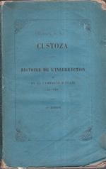 Custoza. Histoire de l' insurrection et de la campagne d' Italie en 1848