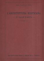 L' architettura rusticana in Valle d' Aosta