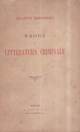Saggi di letteratura criminale - Giuseppe Gregoraci - copertina