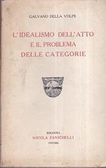 L' idealismo dell' atto e il problema delle categorie