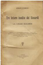 Tre lettere inedite del Siccardi. La legge Siccardi. Estratto da Il Risorgimento Italiano Nuova serie diretta da Teofilo Rossi di Montelera e Carlo Pio De Magistris pubblicata dalla Società Storica Subalpina vol. XVIII fasc. II 1925