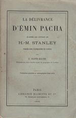 La délivrance d'Émin Pacha d'après les lettres de H. M. Stanley publiées avec l'autorisation de l'Auteur par J. Scott Keltie. Traduction autorisée et accompagnée d'une carte