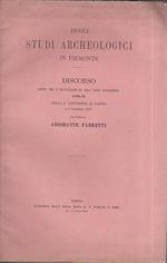 Degli studi archeologici in Piemonte. Discorso letto per l'inaugurazione dell'anno accademico 1880 - 81 nella R. Università di Torino li 3 novembre 1880
