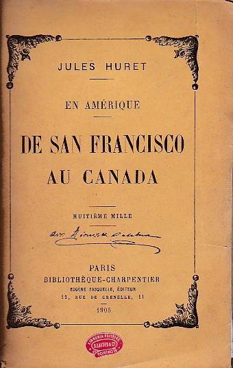 En Amérique. De San Francisco au Canada - De New York a la Nouvelle Orléans - Jules Huret - copertina