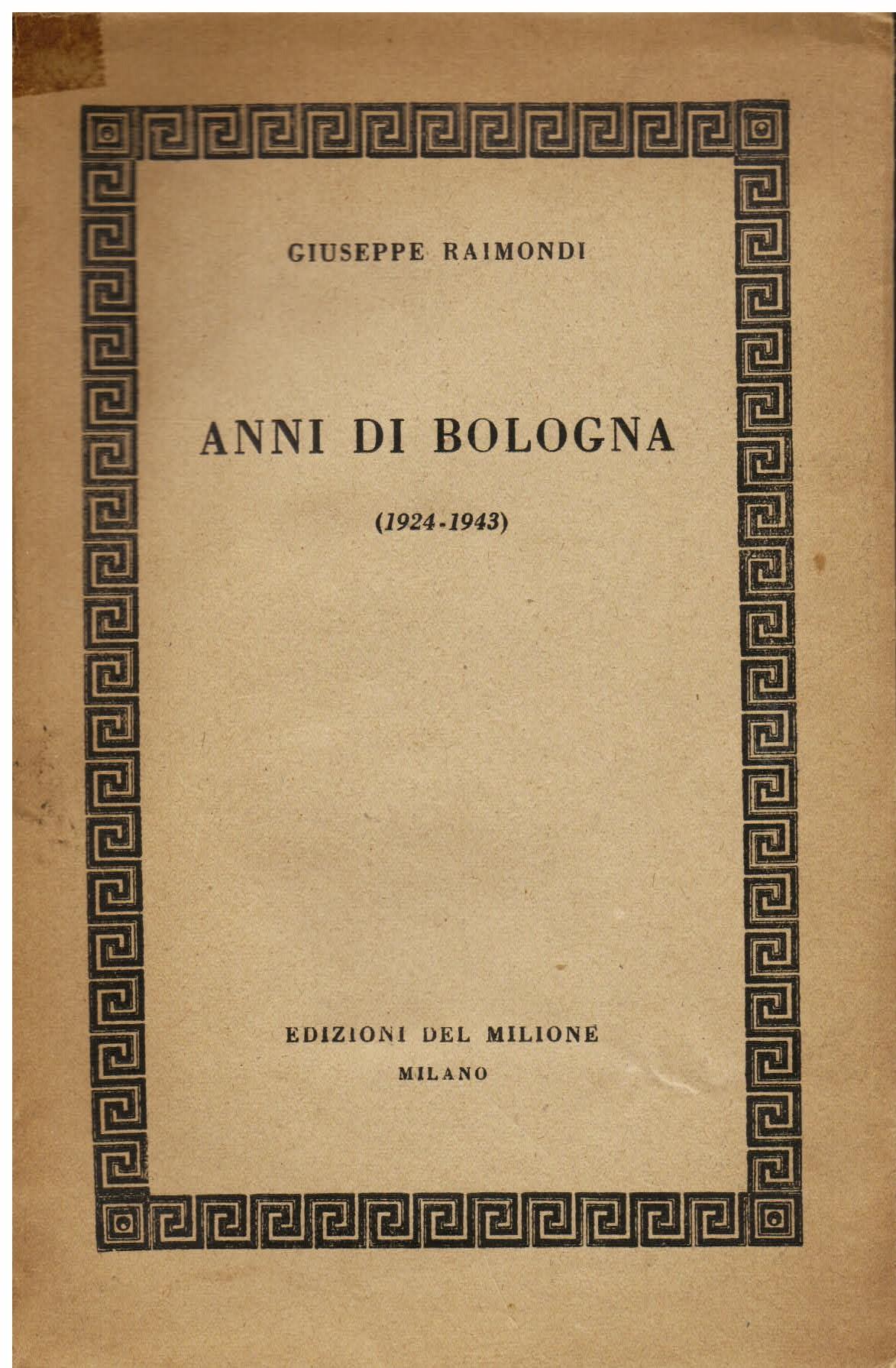 Anni di Bologna (1924 - 1943)