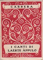 I Canti di Laèrte Àppulo. Copia autografata