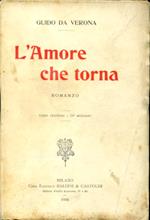 L' Amore che torna. Romanzo. Copia autografata