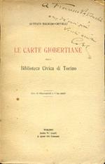 Le Carte Giobertiane della Biblioteca Civica di Torino. Con 10 illustrazioni e 3 fac. simili. Copia autografata
