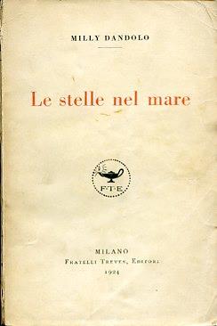 Le stelle nel mare. Copia autografata - Milly Dandolo - copertina