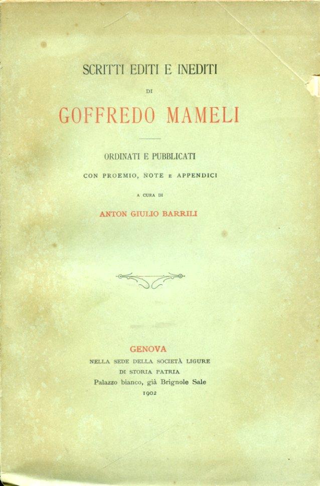 Scritti editi e inediti. Ordinati e pubblicati con proemio, note e appendici a cura di Anton Giulio Barrili. Copia autografata