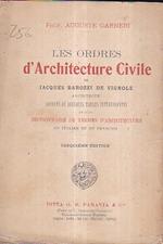 Gli Ordini di Architettura Civile accresciuti di alcune interessanti tavole e di un Dizionario dei termini di architettura illustrato da 38 tavole e 73 figure intercalate nel testo