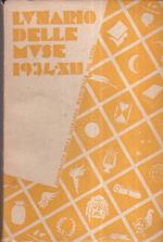 Lunario delle Muse. Bibliografia Italiana 1932 - 1933. Semestrale anno VII - N. 1. Maggio 1934