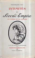 Intimités du Second Empire. II. Les Femmes et la Comédie. III. Poètes et Artistes. D' après des documents contemporains