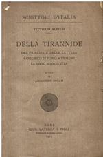 Della tirannide - Del principe e delle lettere - Panegirico di Plinio a Traiano - La virtù sconosciuta. A cura di Alessandro Donati