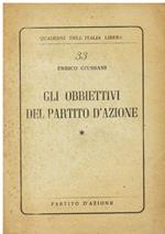 Gli obbiettivi del Partito d' Azione