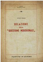 Relazione sulla \Questione Meridionale\