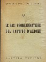 Le basi programmatiche del Partito d' Azione