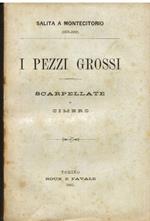 Salita a Montecitorio (1878 - 1882). I pezzi grossi. Scarpellate. Farini - Minghetti - Sella - D. Berti - Depretis