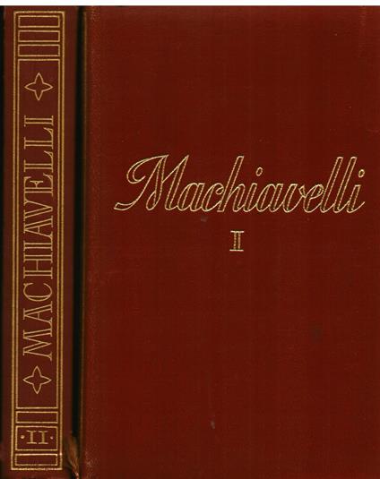 Tutte le opere. A cura di Francesco Flora e di Carlo Cordié - Niccolò Machiavelli - copertina