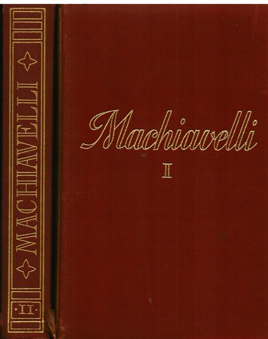 Tutte le opere. A cura di Francesco Flora e di Carlo Cordié - Niccolò Machiavelli - copertina