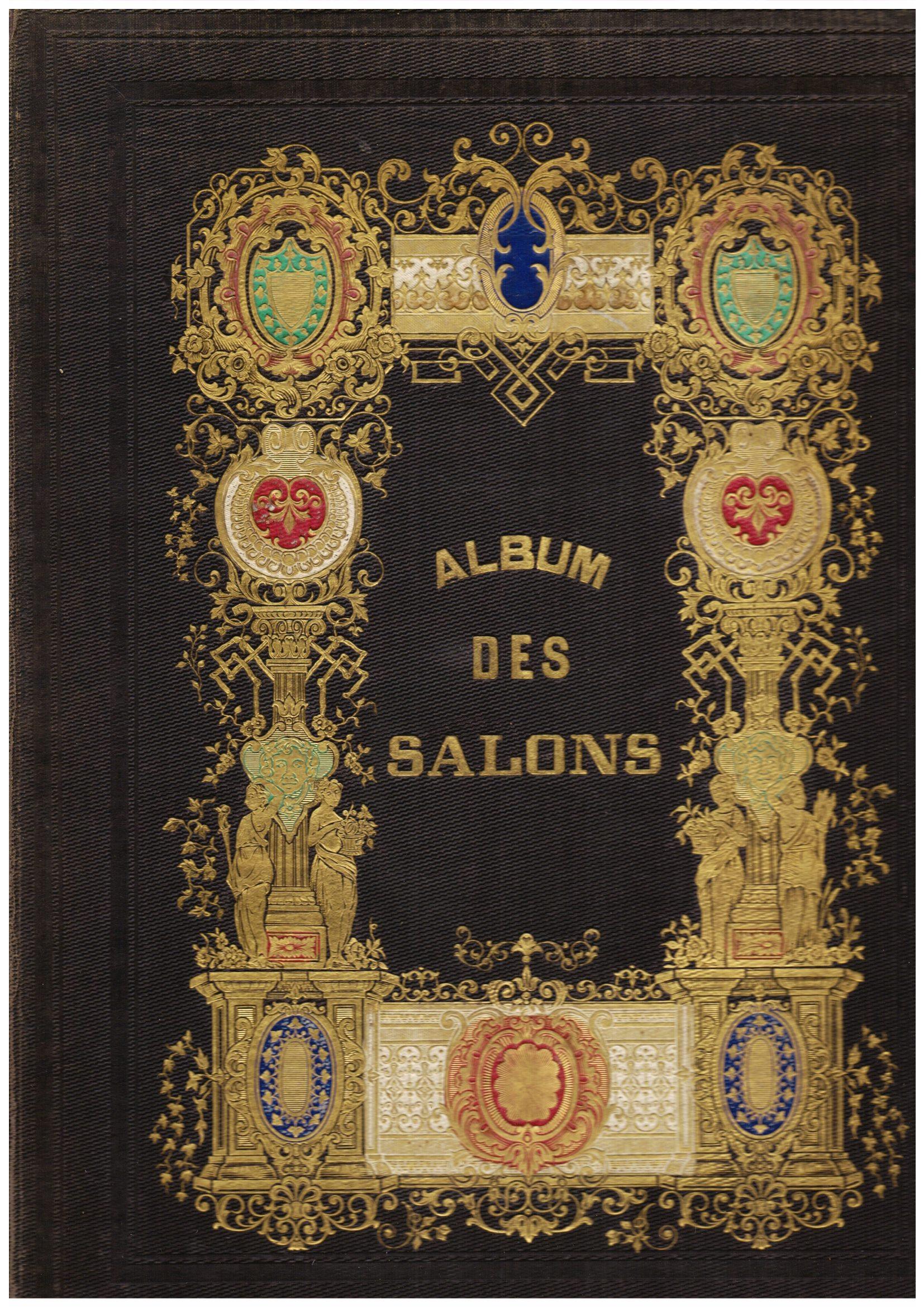 Album de Salons Gravures Allemandes et Anglaises Texte Par H. Blaze, E. Labedolière, Burger, Matthias, Emmich, etc