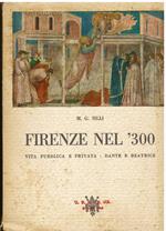 Firenze nel '300. Vita pubblica e privata - Dante e Beatrice