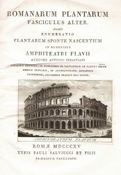 Romanarum Plantarum Fasciculus Alter. Accedit Enumeratio Plantarum Sponte Nascentium in Ruderibus Amphiteatri Flavii - Antonio Sebastiani - copertina