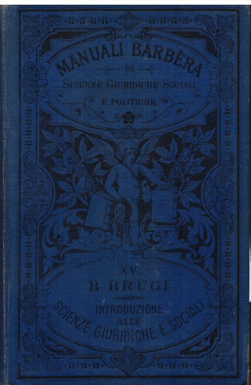 Introduzione enciclopedica alle scienze giuridiche e sociali. Terza edizione con correzioni ed aggiunte