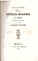 Nelle faustissime nozze Ottelio - Maldura La Danza poemetto inedito