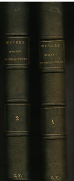 Oeuvres et correspondance inédites publiées et précédées d' une notice par Gustave de Beaumont membre de l' Institut. Prima edizione