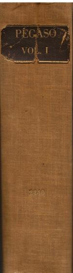 Pègaso. Rassegna di lettere e arti. Volume I - Volume II