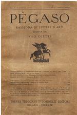Pègaso. Rassegna di lettere e arti diretta da Ugo Ojetti. Anno V [primo semestre]