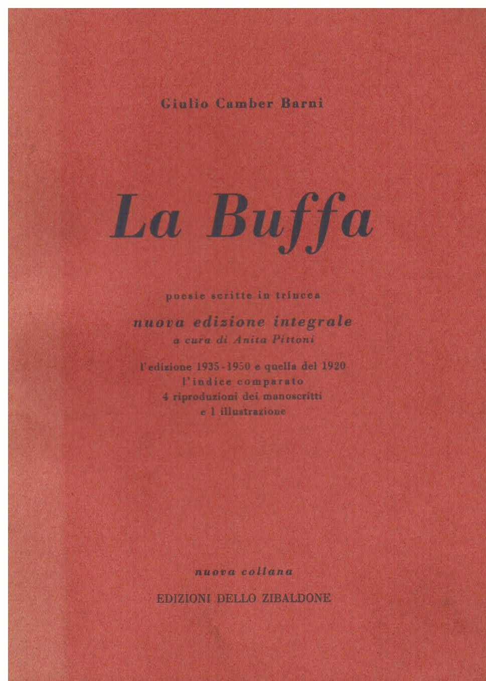 La Buffa. Nuova edizione integrale a cura di Anita Pittoni