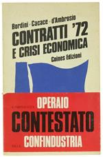 Contratti '72 e Crisi Economica