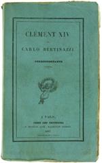Clement XIv et Carlo Bertinazzi. Correspondance Inédite