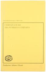 I Servizi Locali tra Pubblico e Privato