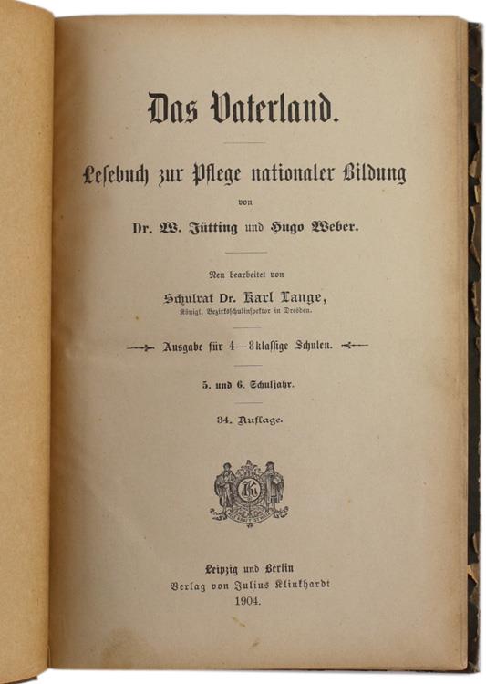 Das Vaterland. Lesebuch Zur Pflege Nationaler Bildung. Ausgabe Für 4-8 Klassige Schulen, 5. und 6. Schuljahr