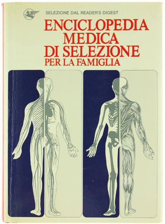 Enciclopedia Medica di Selezione per la Famiglia - Stephenn Lock,Anthony Smith - copertina
