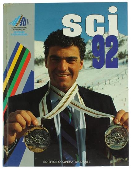 Sci '92. un Inverno Tutto d'Oro - Gianni Merlo,Armando Trovati - copertina