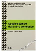 Spazio e tempo del lavoro domestico