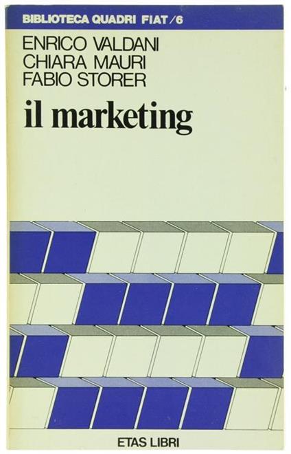 Il Marketing - E. Valdani,C. Mauri - copertina