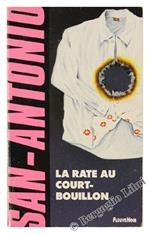 La Rate au Court-Bouillon. Roman Spécial-Police