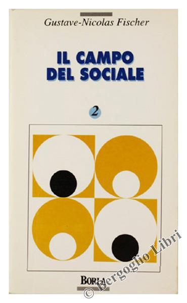Il campo del sociale - Gustave-Nicolas Fischer - copertina