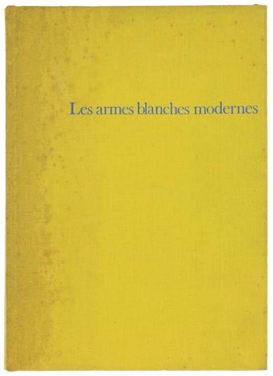 Les Armes Blanches Modernes - Christian-Henry Tavard - copertina