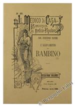 L' Allevamento del Bambino (Ristampa Anastatica)