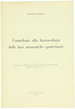 Contributo alla Farmacologia delle Basi Ammoniache Quaternarie