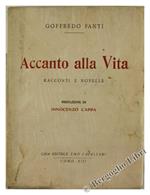 Accanto alla Vita. Racconti e Novelle