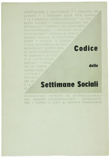 Codice delle Settimane Sociali dei Cattolici d'Italia 1945-196 - Agostino Ferrari - copertina