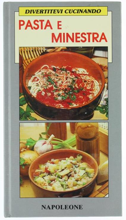 Pasta e Minestra - Lamberto Matteucci - copertina