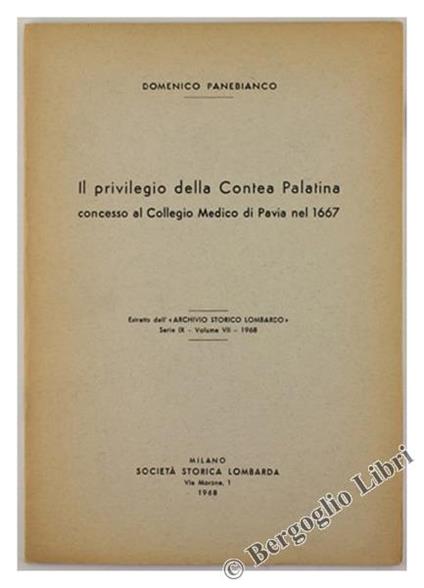 Il Privilegio della Contea Palatina Concesso al Collegio Medico di Pavia nel 1667 - Domenico Panebianco - copertina